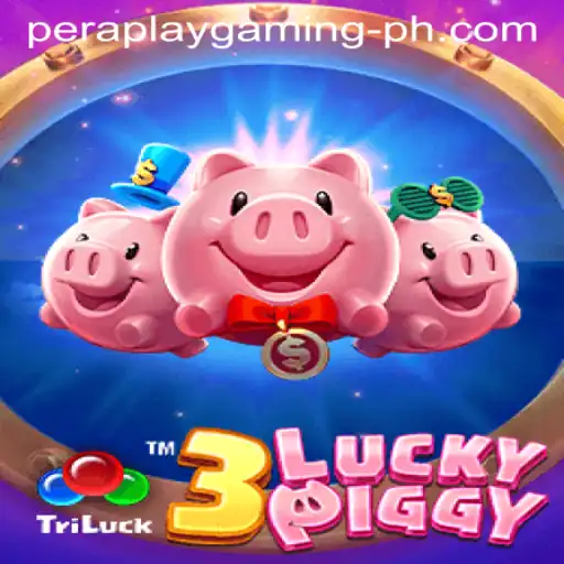 Exploring the World of 3LUCKYPIGGY by Pera Play Gaming