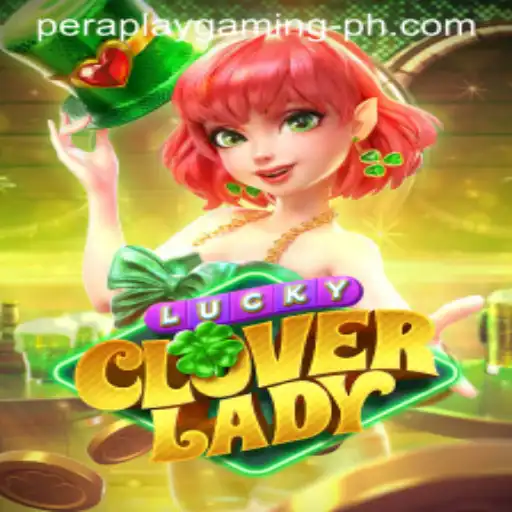 Discover the Enchanting World of LuckyCloverLady by Pera Play Gaming