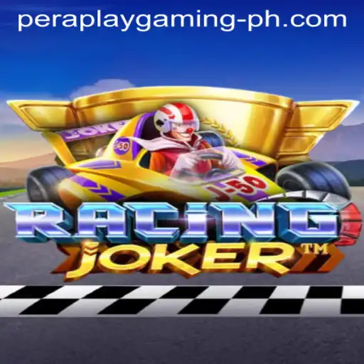 Speed Thrills and Gameplay Skills: Discover 'RacingJoker' by Pera Play Gaming